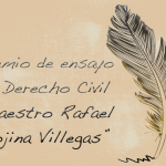 Premio “Maestro Rafael Rojina Villegas” al mejor ensayo de Derecho Civil